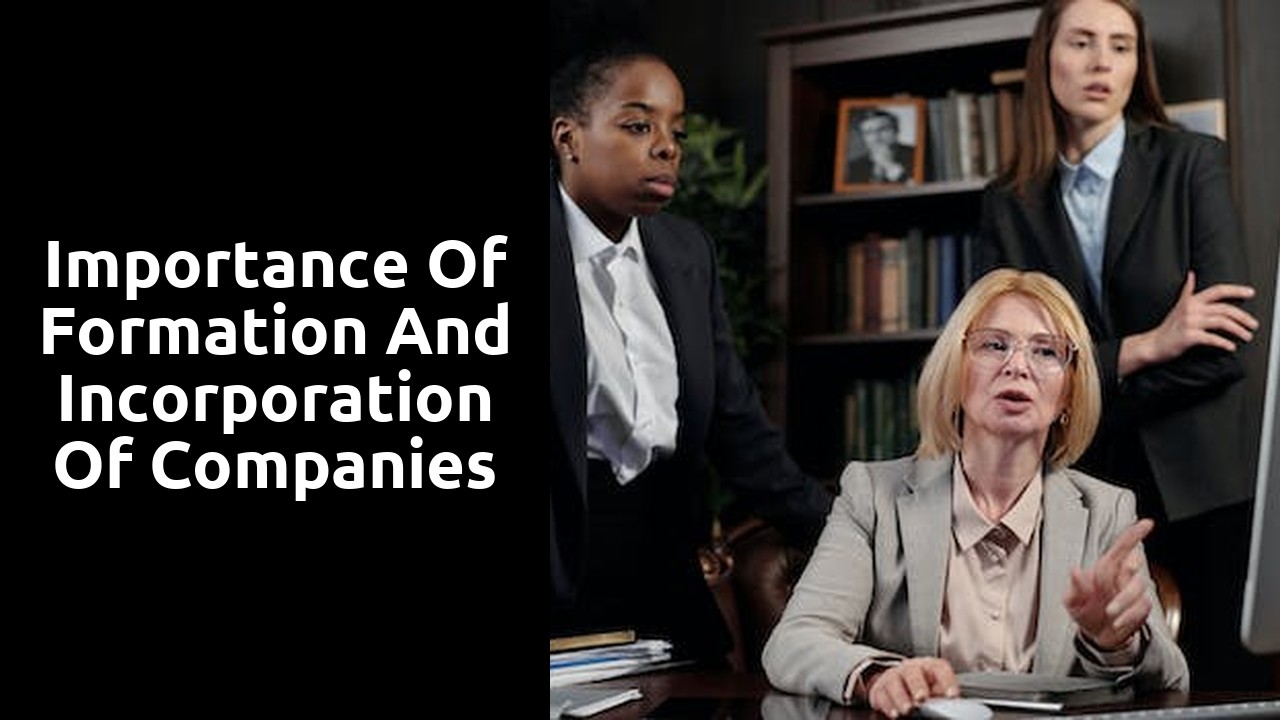 Importance of Formation and Incorporation of Companies