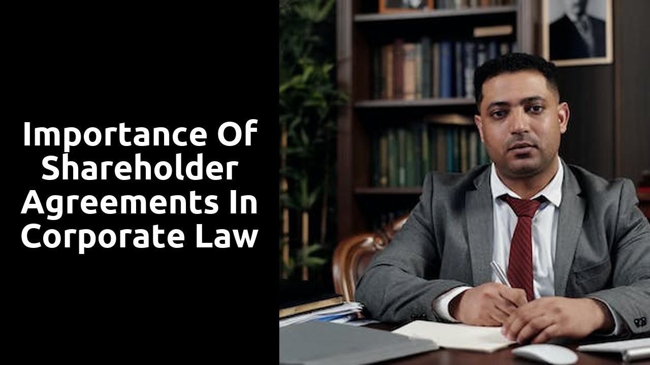 Importance of Shareholder Agreements in Corporate Law