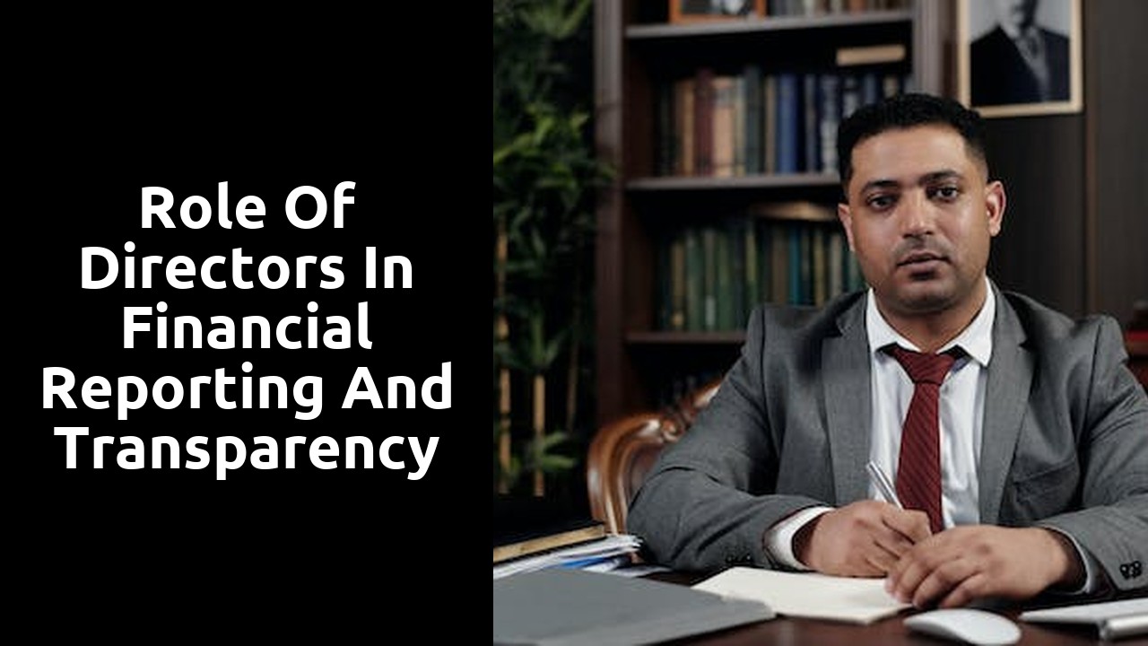 Role of Directors in Financial Reporting and Transparency