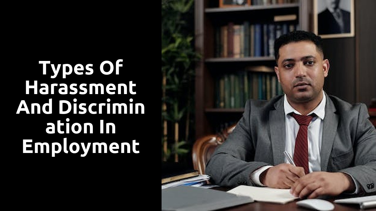 Types of Harassment and Discrimination in Employment